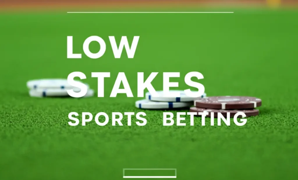 low stakes sports betting