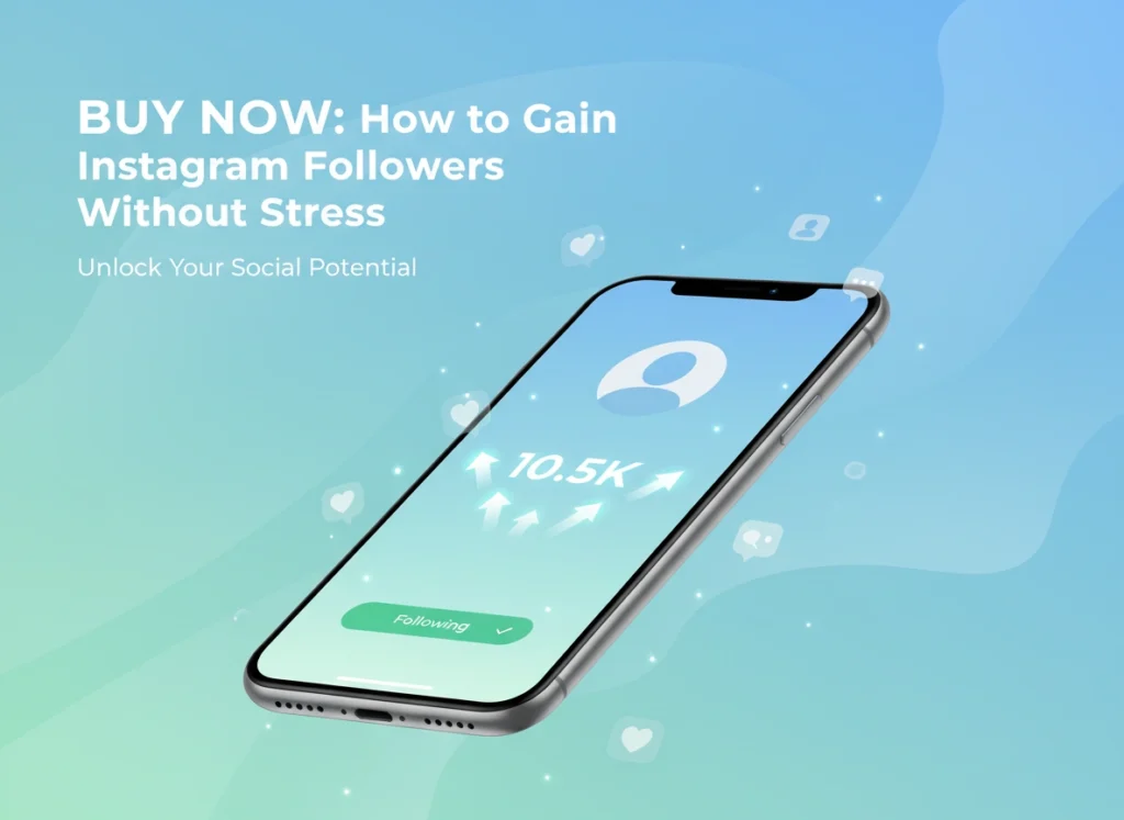 Gain Instagram Followers Without Stress